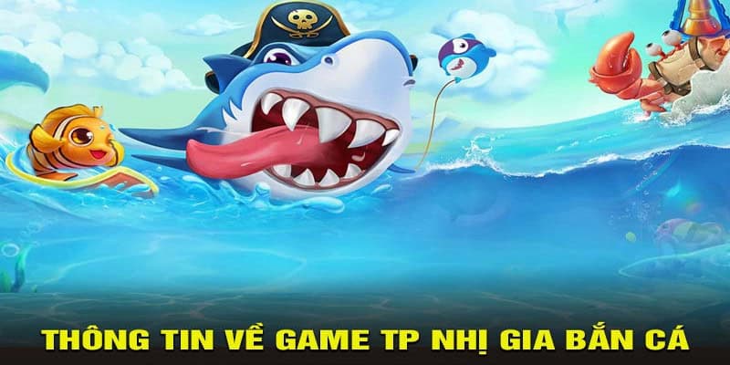 Game nhị gia bắn cá hấp dẫn bởi cả đồ họa và thưởng Game nhị gia bắn cá hấp dẫn bởi cả đồ họa và thưởng