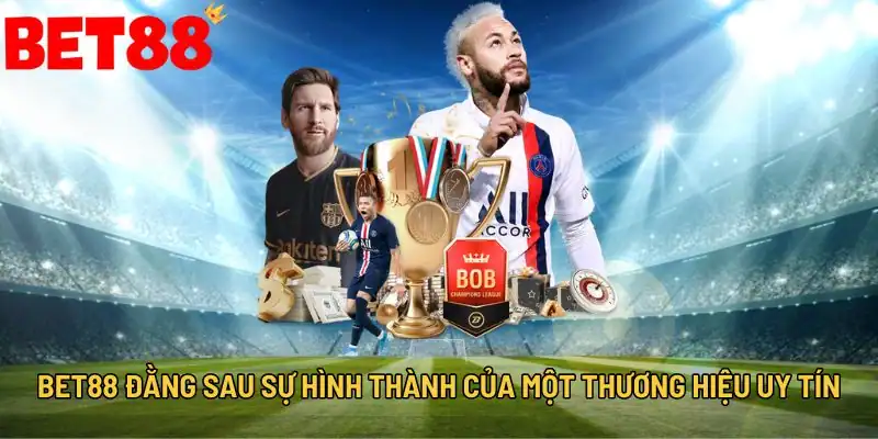 Đánh giá chi tiết Bet88 cùng những bộ môn giải trí